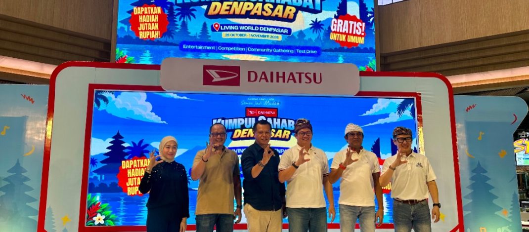 Daihatsu Kumpul Sahabat Denpasar 2026 Resmi Dibuka, Hadirkan Beragam Keseruan Selama 5 Hari